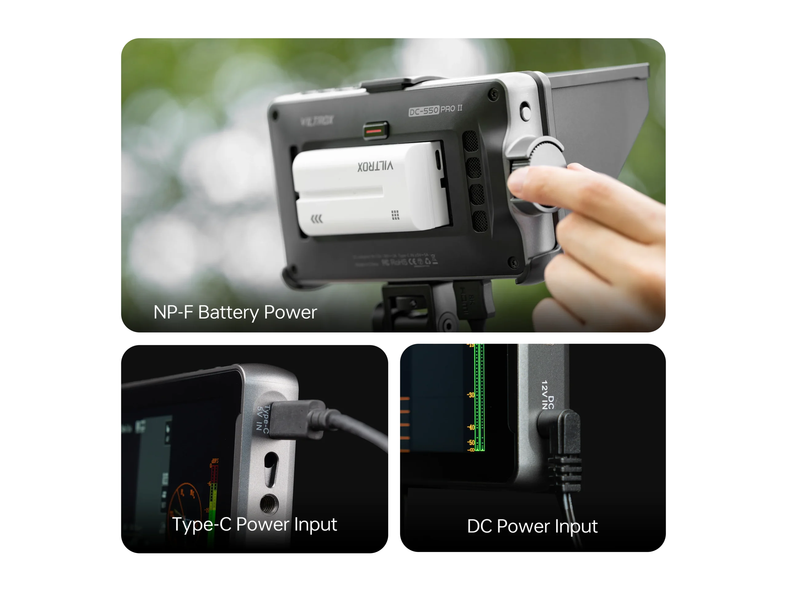 Viltrox DC-550 PRO II hỗ trợ nhiều phương án cấp nguồn khác nhau như pin Sony NP-F Series, nguồn DC Input và USB-C Power Delivery