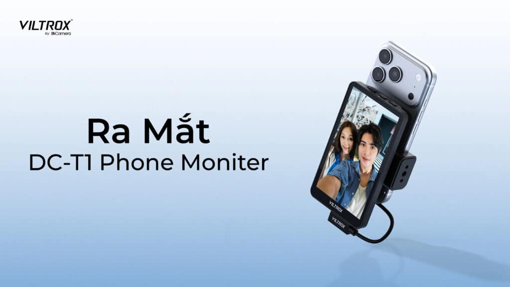 Ra mắt Viltrox DC-T1