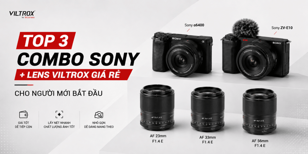 Combo Sony & lens Viltrox giá rẻ