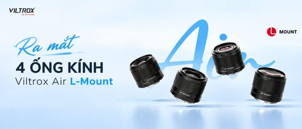 Ra mắt 4 ống kính Viltrox Air L-Mount